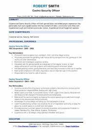 Stand out from the crowd and get hired with the best a resume summary has the same goal as an objective but can be a few sentences long. Casino Security Guard Resume Casino Security Guard Job Description For Resume Profile Accur Forum Accur