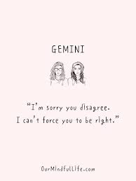 Gemini horoscope 2021 predictions reveal about the upcoming opportunities and challenges for natives of gemini zodiac sign in the year 2021. 38 Gemini Quotes And Captions Only Gemini Will Understand