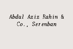 Abdul aziz rahim & co. Abdul Aziz Rahim Co Seremban Law Firm In Seremban