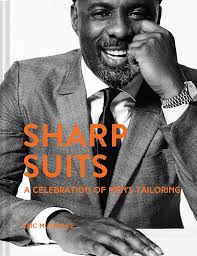 Sharp Suits: A celebration of men's tailoring: Musgrave, Eric:  9781911624783: Amazon.com: Books