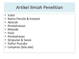 Langkah selanjutnya dalam membuat jurnal ilmiah nasional adalah abstrak. Format Penulisan Artikel Ilmiah Ppt Download