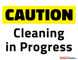 Free Caution Cleaning In Progress Printable Sign Template Printable Signs Sign Templates Pallet Signs
