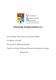 Dalam sistem demokrasi, pilihan raya merupakan elemen penting dalam menentukan tahap demokrasi sesebuah negara. Doc Perbezaan Demokrasi Berparlimen Dgn Demokrasi Berpresiden Arif Anwar Academia Edu