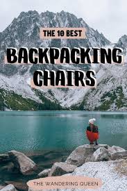 The Best Backpacking Chair In The Market The Wandering Queen In 2020 Outdoors Adventure Hiking Trip Adventure Travel