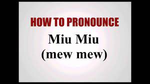 Pronunciation of miu miu with 4 audio pronunciations. How To Pronounce Miu Miu Youtube