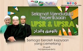 A flexible schedule for upsr students. Pas Wilayah Ucap Selamat Menduduki Peperiksaan Upsr Upsra Berita Parti Islam Se Malaysia Pas