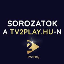 You can see sneak peeks at series and shows before everyone else. Sorozatok A Tv2play Hu N Home Facebook