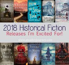 2018 Historical Fiction Historical Fiction Books Historical Fiction Historical Novels