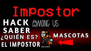 Truco Como Hackear Among Us Ser Siempre Impostor Truco Among Us Hack Mod Menu Full Skins 2020 Youtube