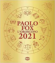 Il 2020 volge finalmente al termine con tutta la speranza che il prossimo, sia un anno decisamente migliore. L Oroscopo 2021 Amazon It Fox Paolo Libri