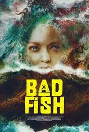 Bad Fish 2024 فیلم