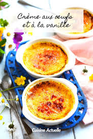 Creme Aux œufs Et A La Vanille Recettes Recette En 2020 Recette Creme Aux Oeufs Alimentation Recette