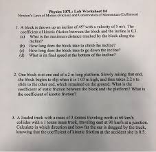 Mathematically, the inertia of a body is directly proportional to its mass; Solved Physics 107l Lab Worksheet 4 Newton S Laws Of Mo Chegg Com