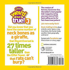 Take, for instance, the incredible fact that children are born without kneecaps, and they don't develop them until they turn three years old. Weird But True 3 300 Outrageous Facts Weird But True 5 Band 3 National Geographic Kids Amazon De Bucher