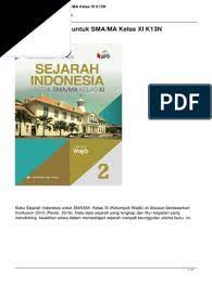 Dalam paket 1 ini, mahasiswa akan mengkaji pengertian sejarah, dan Sejarah Indonesia Untuk Smama Kelas Xi K13n Pdf