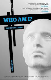 Not because of what i've done, but because of who you are. Who Am I Identity In Christ Amazon De Bridges Jerry Fremdsprachige Bucher