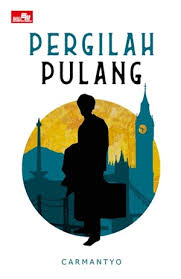 Check spelling or type a new query. Download Novel Pergilah Pulang By Carmantyo Pdf Indonesia Novel