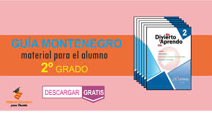 Montenegro® todos los derechos reservados gracias por contactarnos. Material Educativo Guia Montenegro Material Para El Alumno 2Âº Grado Primaria