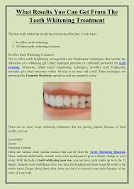 Stop whitening your teeth for 2 to 3 days to allow teeth to adjust to the process. What Results You Can Get From The Teeth Whitening Treatment