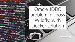 Due to licensing constraints, we are not able to bundle mysql or oracle database drivers with confluence, so you will need to manually download . Solving Jboss Wildfly Oracle Jdbc Driver Problem With Dockerfile Gyanblog