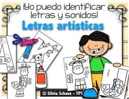 Yo Puedo Identificar Letras Y Sonidos Letras Artisticas With Images Teaching Spanish Literacy Spanish Alphabet