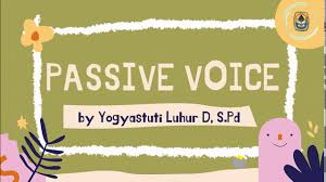 The subject is something, or it does the action of the verb in the sentence. 25 11 Mb Passive Voice Materi Bahasa Inggris Kelas Xi Sma Download Lagu Mp3 Gratis Mp3 Dragon