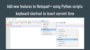 Once you know the alphabet (abcdefghijklmnopqrstuvwxyz). Add New Features To Notepad Using Python Scripts Keyboard Shortcut To Insert Current Time Alexander V Leonov