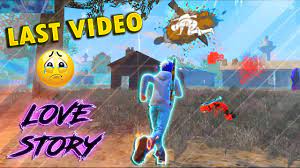 Kill your enemies and become the last man standing. Free Fire Love Story Last Video Of 2020 Best Edited Montage Fireeyes Gaming Youtube