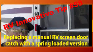 Shop doors & door hardware kits at acehardware.com and get free store pickup at your neighborhood ace. Rv Innovative Tip 58 Replacing A Manual Screen Door Catch With A Spring Loaded Version Youtube