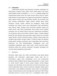 Menghairankan kerana sistem politik dan pentadbiran moden di tanah melayu (baca: Demokrasi