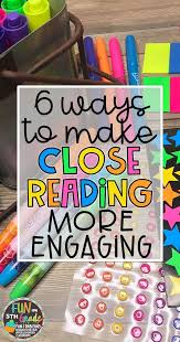 Free printable reading comprehension worksheets for grade 1 to grade 5. 6 Ways To Make Close Reading More Engaging Fun In 5th Grade More Close Reading Reading Comprehension Strategies Close Reading Activities