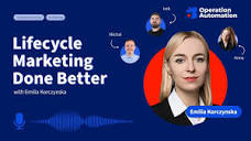 Lifecycle Marketing Done Better | Operation Automation Podcast ...
