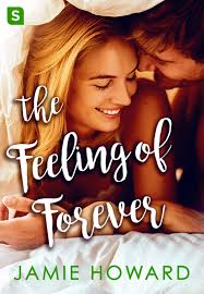 The Feeling of Forever eBook by Jamie Howard