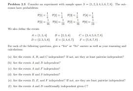 If you wish to opt out, please close your slideshare. Solved Problem 2 3 Consider An Experiment With Sample Spa Chegg Com