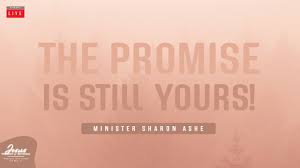 The Promise Is Still Yours