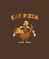 Check spelling or type a new query. Funny Turkey Eat Pizza Thanksgiving Tshirt Digital Art By Felix