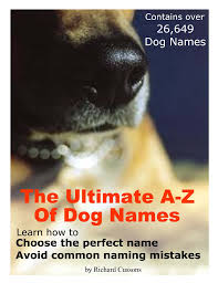 Maybe you would like to learn more about one of these? The Ultimate Az Of Dog Names Manualzz
