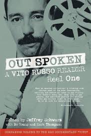 Out Spoken: A Vito Russo Reader