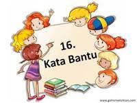 Hidup serasa kurang berwarna tanpa kehadiranmu. Bm Tahun 6 Kata Bantu Other Quiz Quizizz
