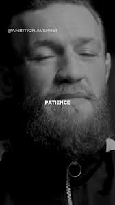 Patience is a skill we must all master #ambitionavenue #conormcgregor