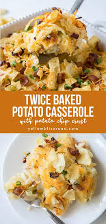 Bake for 45 minutes at 350 degrees f until cooked through. Twice Baked Potato Casserole Yellowblissroad Com