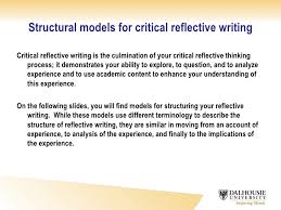 Since it is your opinion, professors. Critical Reflective Writing