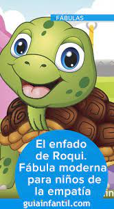 El Enfado De Roqui Fabula Moderna Para Ninos Sobre La Empatia Moralejas Para Ninos Lectura Cortas Para Ninos Historias Para Ninos