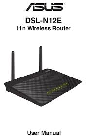 Asus Dsl N12e User Manual Pdf Download Manualslib