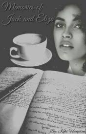 Memories of Jack & Eliza (BWWM)