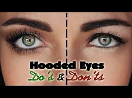 hooded droopy eyes do s and dont s