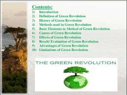 Contents 1 Introduction2 Definition Of Green Revolution3 History Of Green Revolution4 Methods Used In G Green Revolution Definitions Revolution