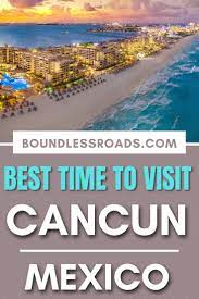 Best Time To Visit Cancun For Weather And Hotel Deals In 2021 Mexico Travel Guides Visit Cancun Visiting Cancun Mexico