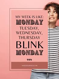 July 5, 2021 by qwm. 100 Funny Monday Quotes And Sayings Inside Of Happiness