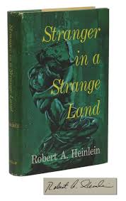 Several later editions of the book have promoted it as the most famous science fiction novel ever written. Stranger In A Strange Land By Heinlein Robert A Search For Rare Books Abaa